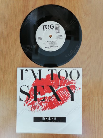 RIGHT SAID FRED - I’M TOO SEXY - 1991 İNGİLTERE BASIM 45 LİK PLAK