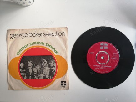 GEORGE BAKER SELECTION - DRINK DRINK DRINK / DOWN BY THE RIVERSIDE  - 1974 TÜRKİYE BASIM 45 LİK PLAK