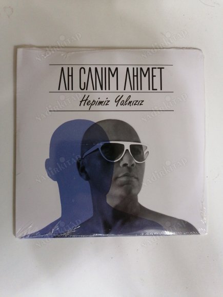 AH CANIM AHMET - HEPİMİZ YALNIZIZ -   2019 TÜRKİYE  BASIM  PROMO CD SINGLE - AÇILMAMIŞ AMBALAJINDA