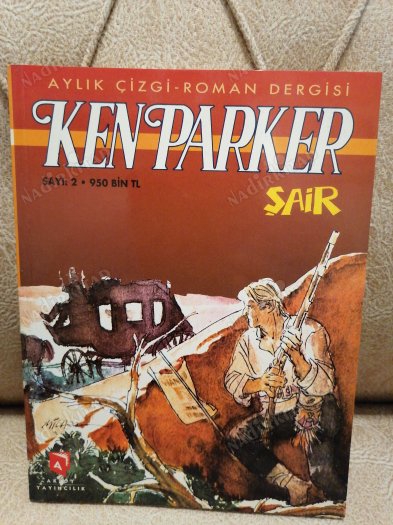 KEN PARKER - ŞAİR - SAYI: 2 Aylık Çizgi Roman Dergisi