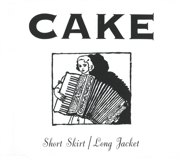 CAKE  - Short Skirt / Long Jacket - 2001 Europe Basım Single Promo CD 2. EL