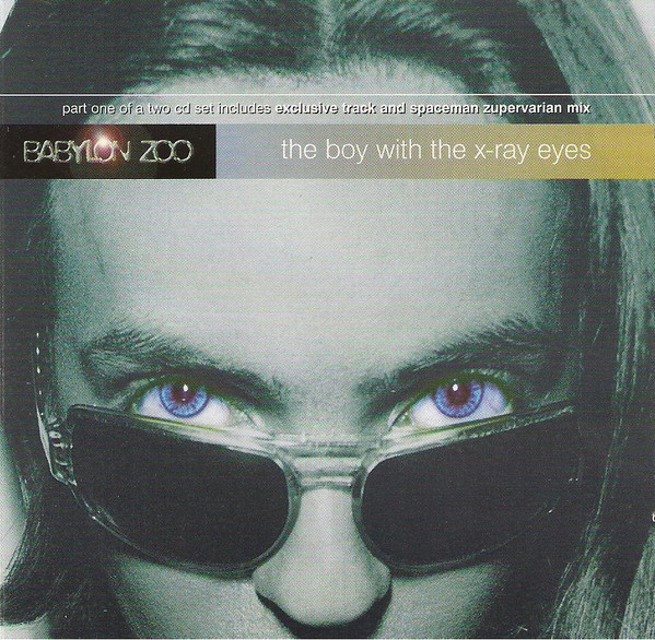 BABYLON ZOO - The Boy With The X-Ray Eyes  - 1996 İngiltere  Basım Single Promo CD 2. EL