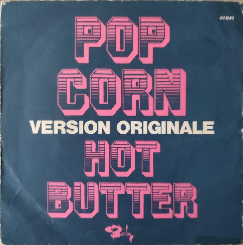 HOT BUTTER -POPCORN(VERSION ORIGINALE)-1972 FRANSA BASIM 45 LİK PLAK