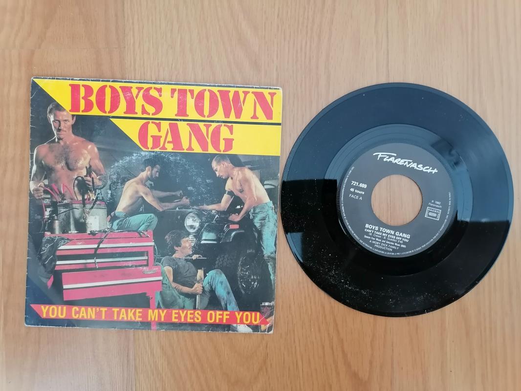 BOYS TOWN GANG - CAN’T TAKE MY EYES OFF YOU  - 1982 FRANSA BASIM 45 LİK PLAK