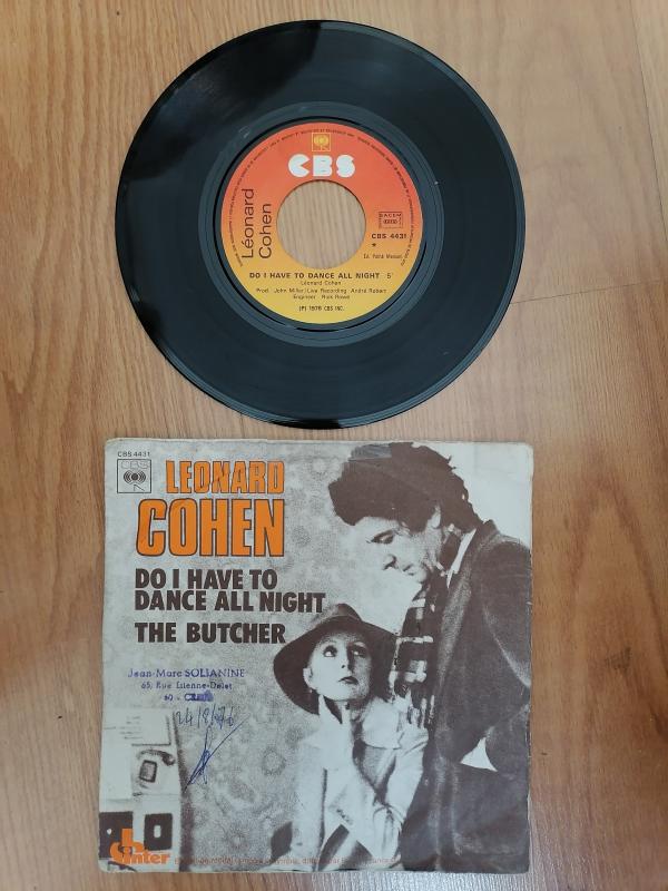 LEONARD COHEN - DO I HAVE TO DANCE ALL NIGHT / THE BUTCHER  - 1976  FRANSA BASIM 45 LİK PLAK