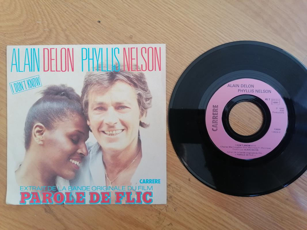 Alain Delon - Phyllis Nelson - I Don’t Know - 1985 Fransa Basım 45 lik Plak