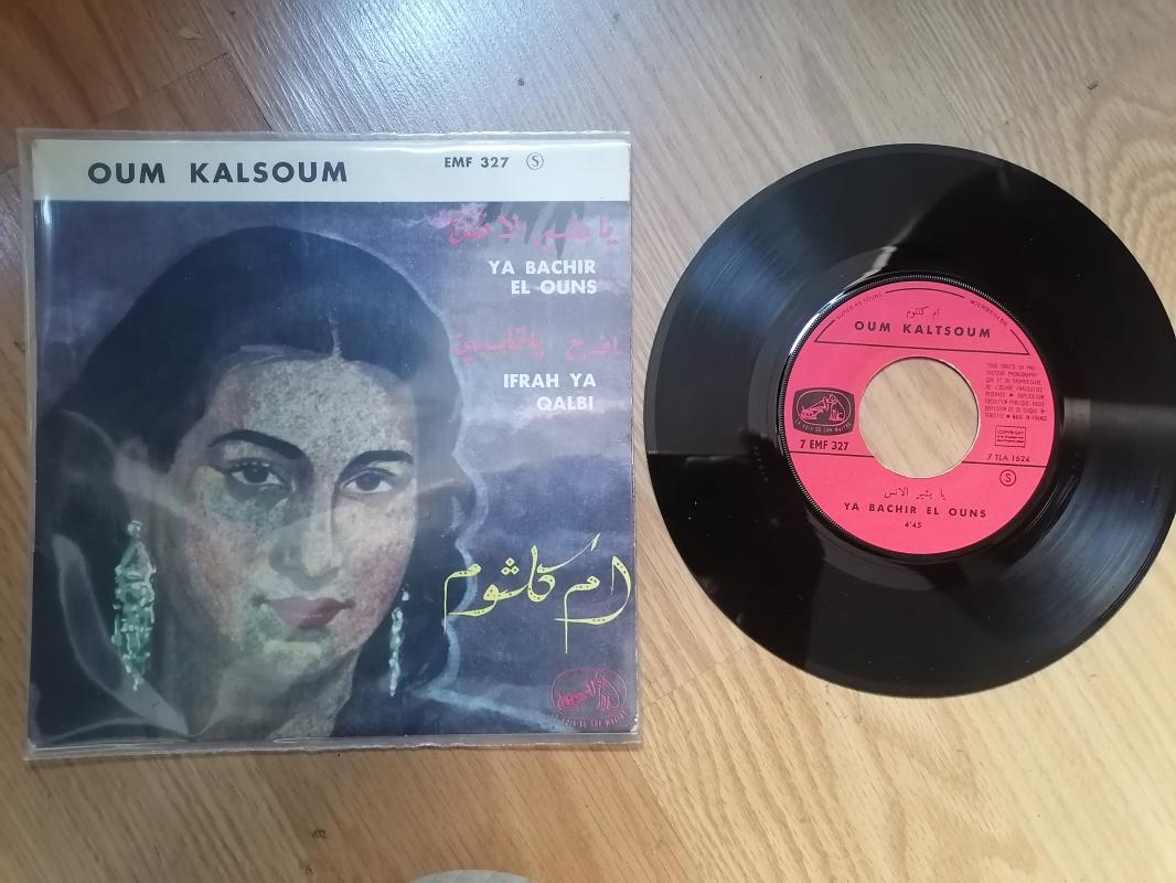 Oum Kalsoum ‎– Ya Bachir El Ouns / Ifrah Ya Qalbi - Fransa Dönem Basım Nadir 45 lik Plak