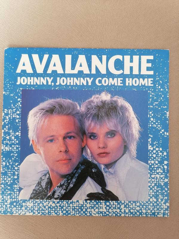 AVALANCHE - JOHNNY,JOHNNY COME HOME - 1988 FRANSA BASIM 45 LİK PLAK