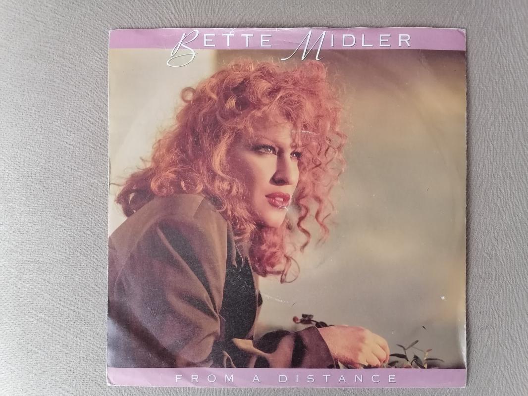 BETTE MIDLER - FROM A DISTANCE - 1990 İNGİLTERE  BASIM 45 LİK PLAK