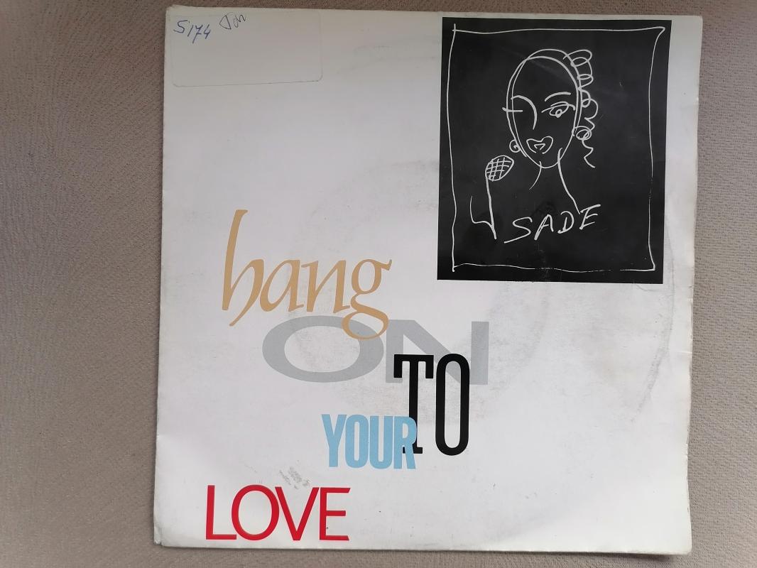 SADE - Hang On To Your Love - 1987 Hollanda  Basım 45 lik Plak 2. el