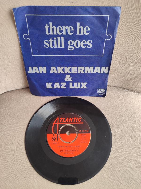 Jan Akkerman & Kaz Lux– There He Still Goes /Can’t Fake A Good Time -1976 Türkiye Basım 45 Lik Plak