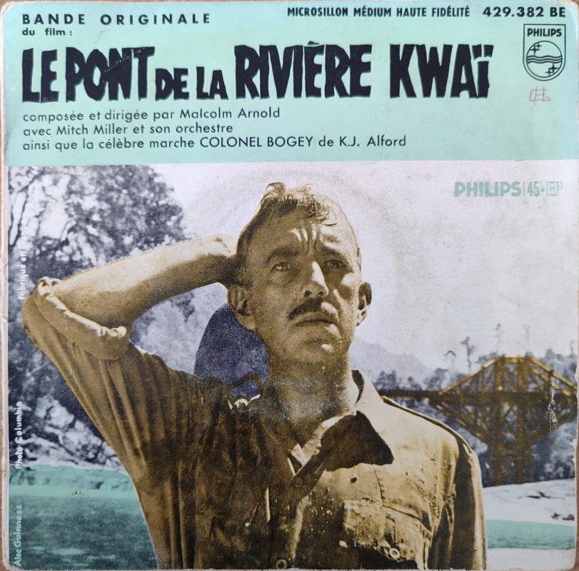 LE PONT DE LA RIVIERE KWAI ( KWAI KÖPRÜSÜ ) - 1957 FRANSA BASIM EP PLAK (5 ŞARKI İÇERİR)