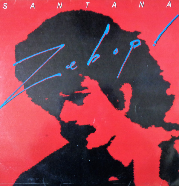 SANTANA - Zebop! - 1981 İspanya Basım LP 33 LÜK PLAK