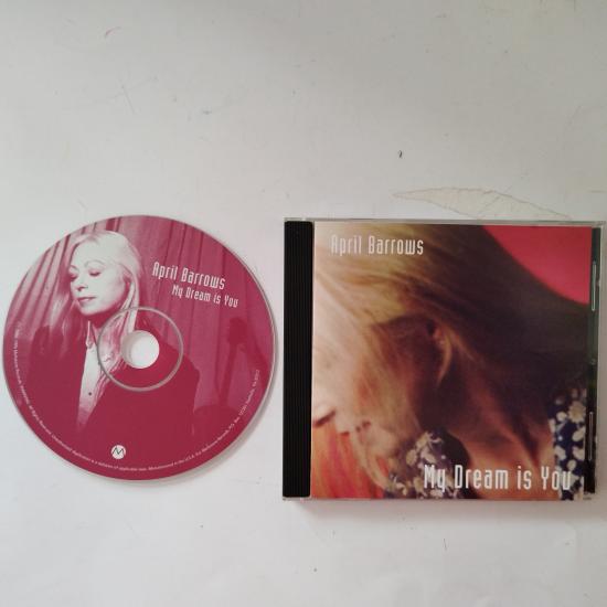 April Barrows – My Dream Is You  - 2004  Amerika Basım 2. El   CD  Albüm