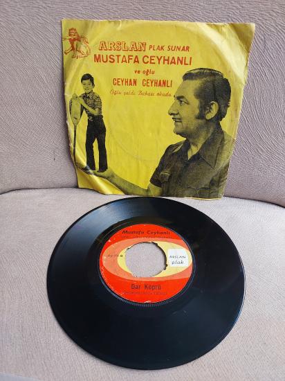 Mustafa Ceyhanlı – Gittiğin Yolları Yakın Sanarak / Dar Köprü - 45 Lik Plak