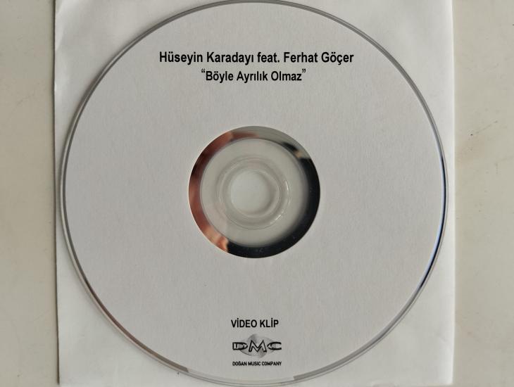 Hüseyin Karadayı feat Ferhat Göçer / Böyle Ayrılık Olmaz  - 2. El CD, Single , Promo, Video Klip