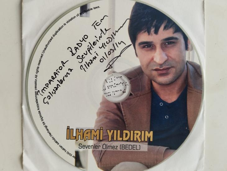 İlhami Yıldırım  / Sevenler Ölmez -  Türkiye Basım - 2. El CD, Single, Promo, İthaflı İmzalı