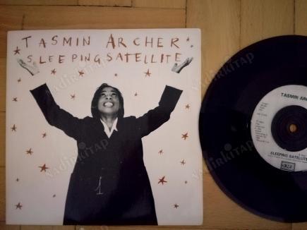 TASMIN ARCHER - SLEEPING SATELLITE - 1992 İNGİLTERE BASIM  45 LİK PLAK