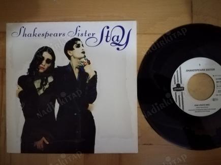 SHAKESPEARS SISTERS - STAY - 1991 ALMANYA BASIM 45 LİK PLAK