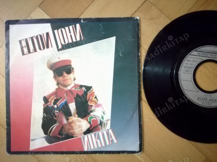 ELTON JOHN - NIKITA / THE MAN WHO NEVER DIED 1985 FRANSA  BASIM 45 LİK PLAK