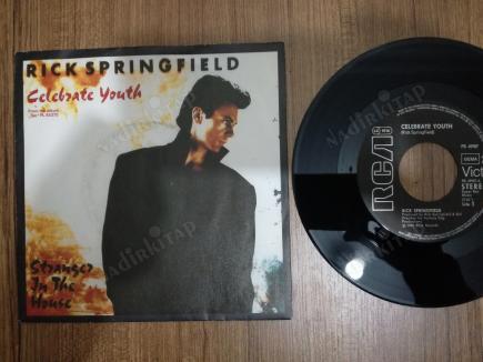 RICK SPRINGFIELD - CELEBRATE YOUTH 1985 ALMANYA BASIM 45 LİK PLAK