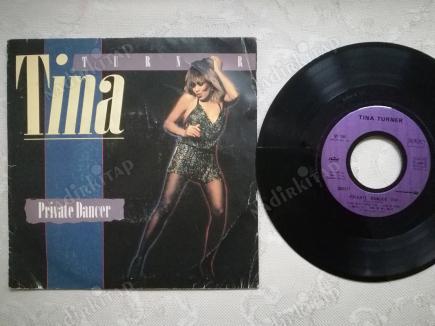 TINA TURNER - PRIVATE DANCER - 1985 FRANSA  BASIM 45 LİK PLAK