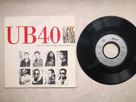 UB40 - THE WAY YOU DO THE THINGS YOU DO-1989 FRANSA  BASIM 45 LİK PLAK