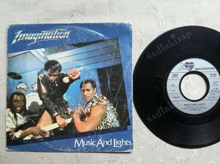 IMAGINATION - MUSIC AND THE LIGHTS- 1982 FRANSA BASIM 45 LİK PLAK