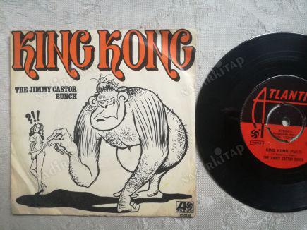 JIMMY CASTOR BUNCH - KING KONG - 1975 TÜRKİYE BASIM 45 LİK PLAK