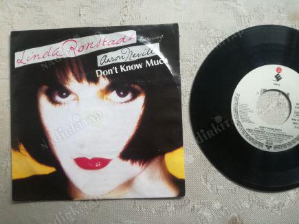 LINDA RONSTADT / AARON NEVILLE - DON’T KNOW MUCH - 1989 ALMANYA BASIM 45 LİK PLAK