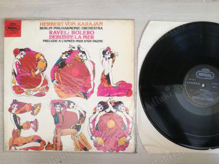 RAVEL:BOLERO/DEBUSSY LA MER-BERLIN FİLARMONİ VE HERBERT VON KARAJAN-1977 TÜRKİYE BASIM LP ALBÜM