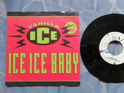 VANILLA ICE - ICE ICE BABY - 1990 EEC(AVRUPA) BASIM 45 LİK PLAK