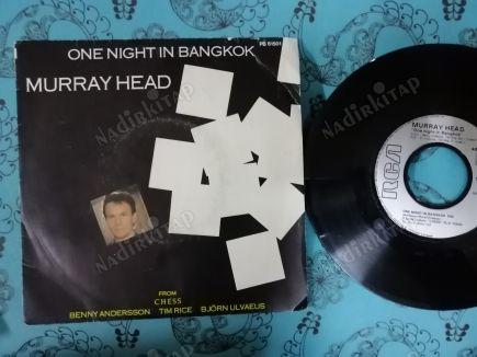 MURRAY HEAD - ONE NIGHT IN BANGKOK - 1984 FRANSA BASIM 45 LİK PLAK