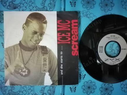 ICE MC - SCREAM - 1990 ALMANYA BASIM 45 LİK PLAK