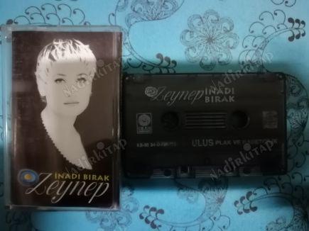 ZEYNEP-İNADI BIRAK -1995 BASIM  KASET