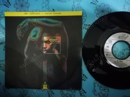 DR ALBAN - ONE LOVE - 1992 ALMANYA BASIM 45 LİK PLAK