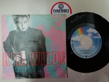 KIM WILDE - YOU KEEP ME HANGIN’ ON - 1986 ALMANYA  BASIM 45 LİK PLAK