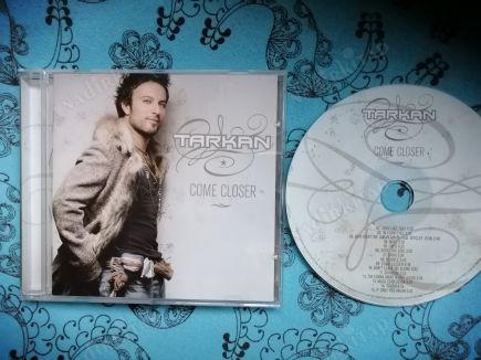 TARKAN  -COME CLOSER  -  MÜZİK CD  - 2006  TÜRKİYE BASIM