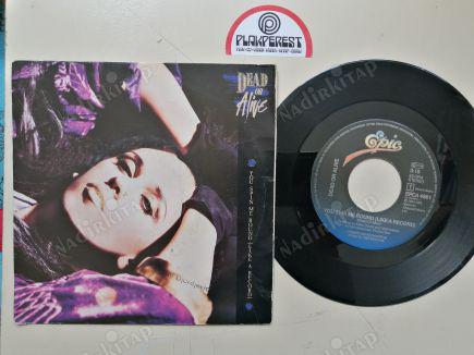 DEAD OR ALIVE - YOU SPIN ME AROUND (LIKE A RECORD)  -1984 HOLLANDA BASIM 45 LİK PLAK