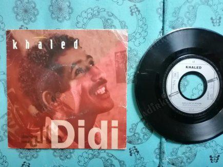 KHALED - DIDI-  1992 FRANSA BASIM NADİR 45 LİK PLAK