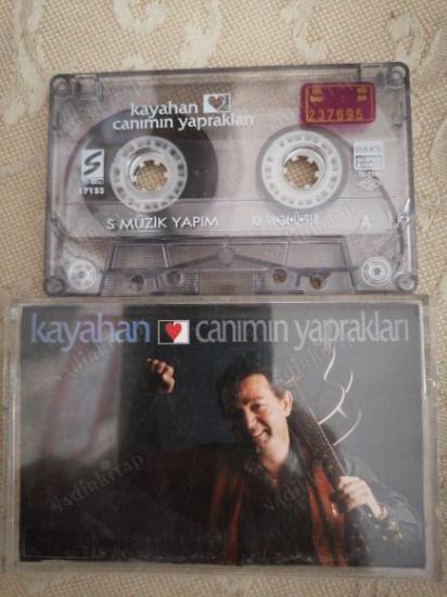 KAYAHAN  / CANIMIN YAPRAKLARI  / 1996  TÜRKİYE BASIM KASET