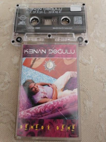 KENAN DOĞULU  / DEMEDİ DEME  / 2003  TÜRKİYE BASIM KASET