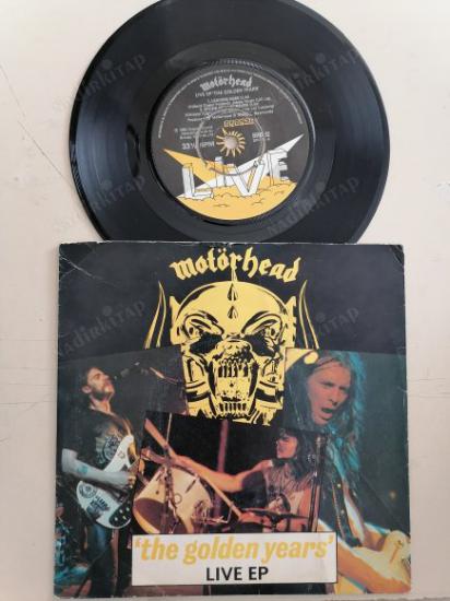 MOTÖRHEAD  - THE GOLDEN YEARS  ( LIVE EP - 1980 İNGİLTERE  BASIM EP (EXTENDED PLAY) PLAK