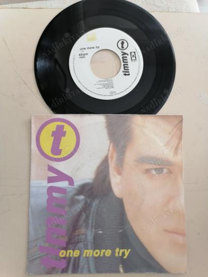 TIMMY T -  ONE MORE TRY - 1991  ALMANYA  BASIM 45 LİK PLAK