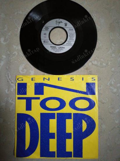 GENESIS - IN TOO DEEP  - 1986 ALMANYA BASIM 45 LİK PLAK