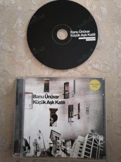 BANU ÜNÜVAR - KÜÇÜK AŞK KATİLİ  - 2007 TÜRKİYE BASIM CD