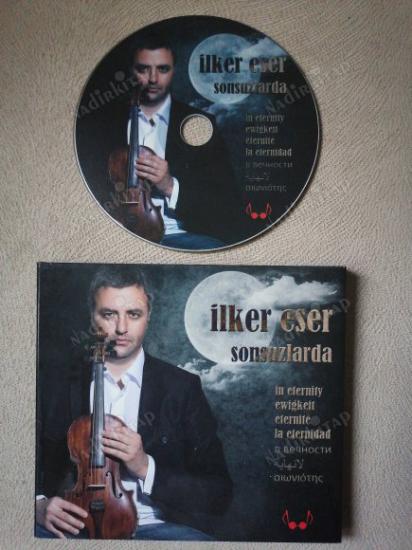 İLKER ESER - SONSUZLARDA ( IN ETERNITY )  - 2015 TÜRKİYE  BASIM CD ALBÜM