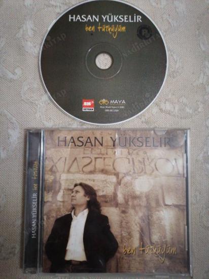 HASAN YÜKSELİR - BEN TÜRKÜYÜM - 2005  TÜRKİYE  BASIM CD ALBÜM