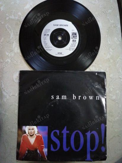 SAM BROWN - STOP -1988 İNGİLTERE  BASIM 45 LİK PLAK