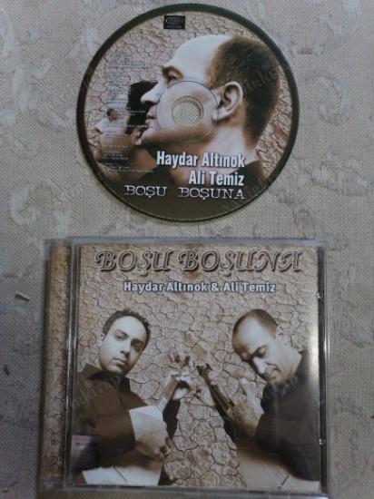 HAYDAR ALTINOK & ALİ TEMİZ - BOŞU BOŞUNA    TÜRKİYE BASIM -   CD ALBÜM